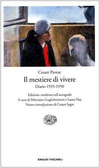 Cesare Pavese: Il mestiere di vivere (Paperback, Italian language, 2000, Einaudi)