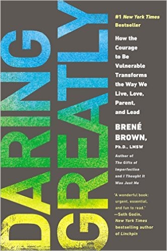 Brené Brown: Daring Greatly