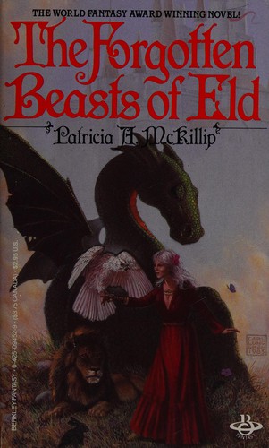 Patricia A. McKillip, Patricia A. McKillip (duplicate): The Forgotten Beasts of Eld (1986, Berkley)