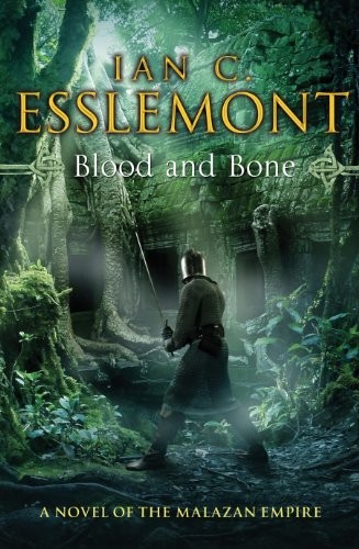 Ian C. Esslemont: Blood and Bone (Hardcover, Bantam Press)