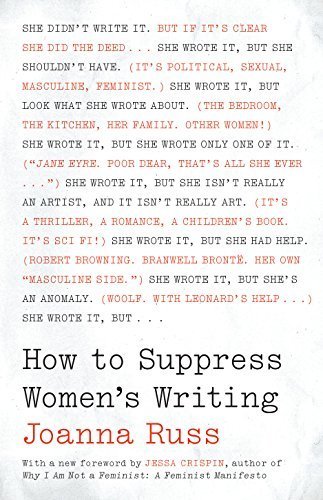 Joanna Russ, Jessa Crispin: How to Suppress Women's Writing (EBook, 2018, University of Texas Press)