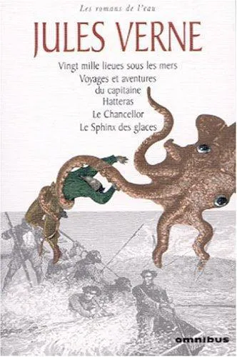Jules Verne, Serge Micheli, Francois Riviere: Jules Verne : les romans de l'eau (French language, 2001)
