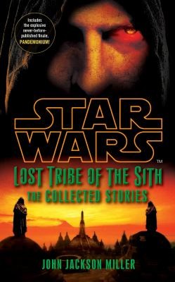 John Jackson Miller: Lost Tribe Of The Sith Story Collection (2012, Cornerstone)