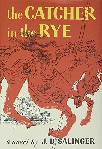 J. D. Salinger: The Catcher in the Rye (Hardcover, 1951)