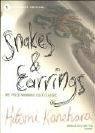 Hitomi Kanehara: Snakes and Earrings (Paperback, 2005, VINTAGE)