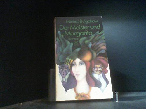 Михаил Афанасьевич Булгаков, Mikhail Afanasevich Bulgakov, Diana Lewis Burgin, Katherine Tiernan O'Conner: Der Meister und Margarita (German language, 1975)