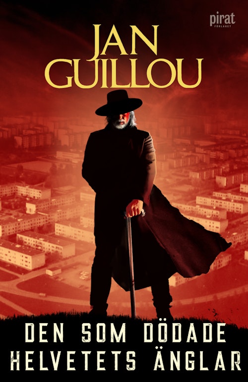 Jan Guillou: Den som dödade helvetets änglar (EBook, Swedish language, 2022, Piratförlaget)