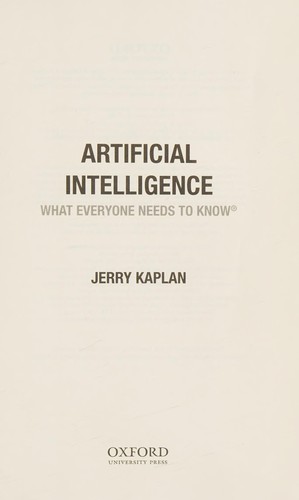 Jerry Kaplan: Artificial intelligence (2016, Oxford University Press)