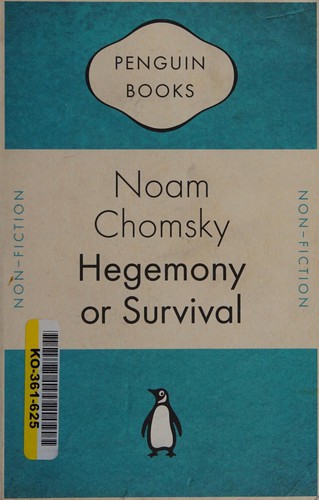 Noam Chomsky(duplicate): Hegemony or survival? (2007, Penguin)
