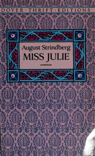 August Strindberg: Miss Julie (1992, Dover Publications)