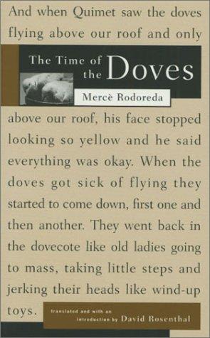 Merce Rodoreda: The Time of the Doves (La Plaza del Diamante) (Paperback, 1986, Graywolf Press)