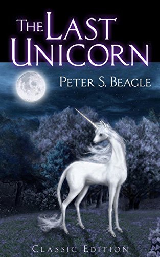 Peter S. Beagle: The Last Unicorn (EBook)