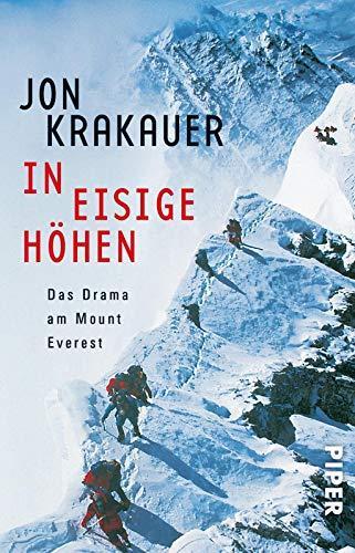 Jon Krakauer: In eisige Höhen. Das Drama am Mount Everest. (Paperback, German language, 2000, Piper)