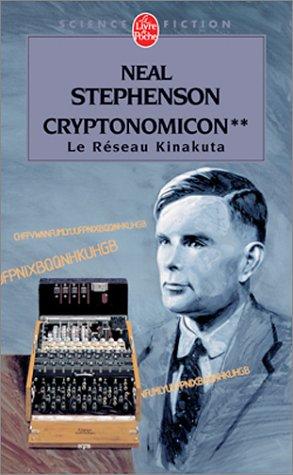 Neal Stephenson: Cryptomicon, tome 2  (Paperback, French language, 2002, Le Livre de Poche)