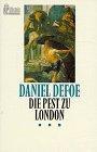 Daniel Defoe: Die Pest zu London (German language, 1996)