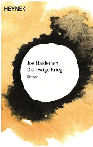 Joe Haldeman: Der ewige Krieg (German language, 2010, Heyne Verlag)