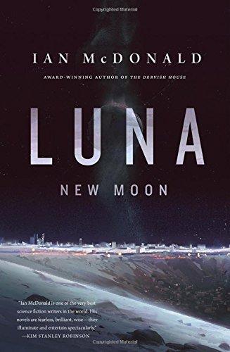 Ian McDonald: New Moon (2015)