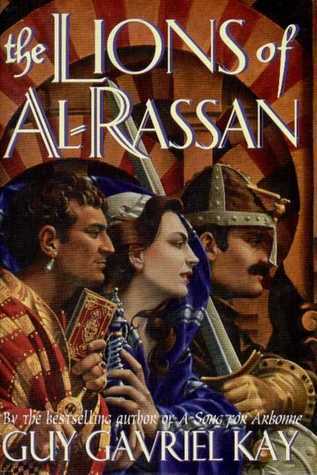 Guy Gavriel Kay: The Lions of Al-Rassan (Paperback, 1996)