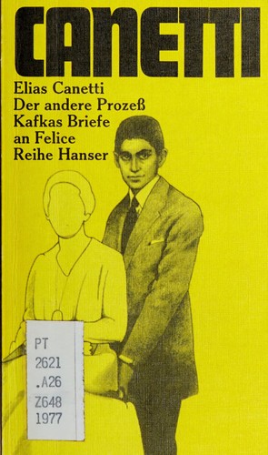 Elias Canetti: Der andere Prozess (German language, 1977, Carl Hanser)