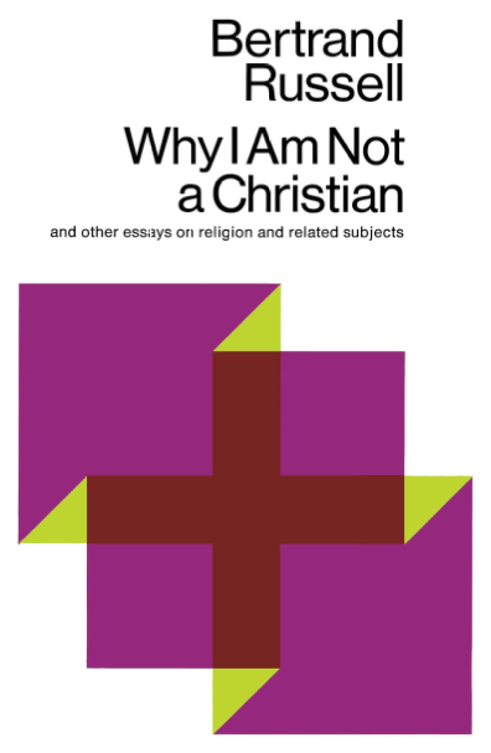 Bertrand Russell: Why I Am Not a Christian (Paperback, 1967, Touchstone)