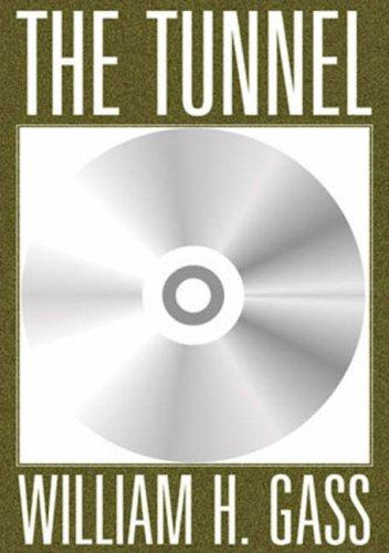 William H. Gass: The Tunnel (2006, Dalkey Archive Pr)