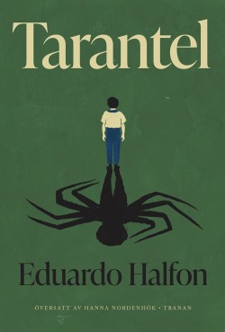 Hanna Nordenhök: Tarantel (Hardcover, Swedish language, 2025, Bokförlaget Tranan)