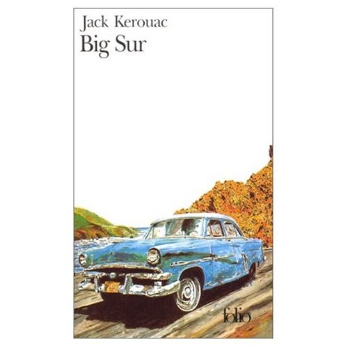 Jack Kerouac: Big Sur (French language edition) (Paperback, French & European Pubns)