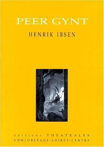 Henrik Ibsen: Peer Gynt (French language, 1996)