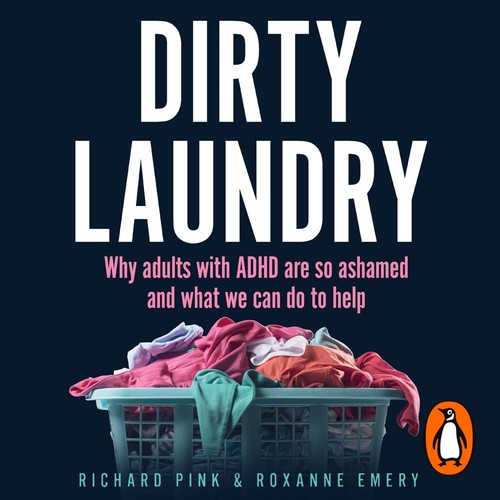 Richard Pink, Roxanne Emery: Dirty Laundry (AudiobookFormat, Random House)