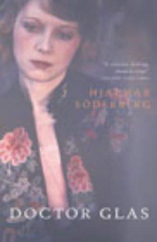 Hjalmar Söderberg: Doctor Glas (Hardcover, 2002, The Harvill Press)