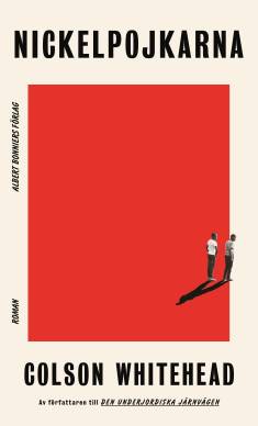 Niclas Nilsson: Nickelpojkarna (Hardcover, Swedish language, 2019, Albert Bonniers förlag)