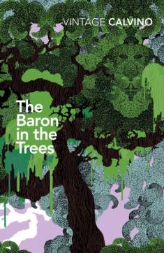 Italo Calvino: The baron in the trees (Hardcover, 2021, Vintage)