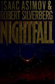 Айзек Азимов: Nightfall (1990, Doubleday)