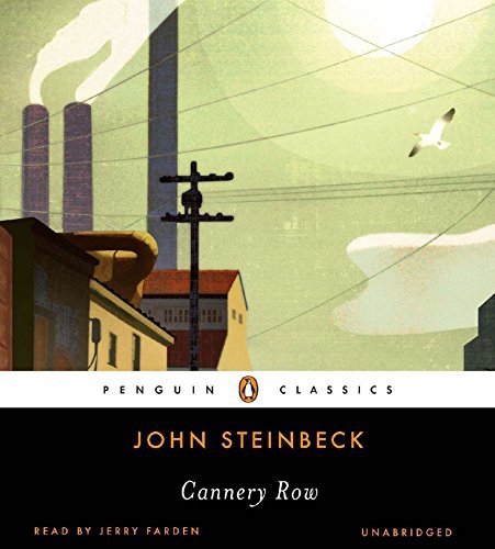 Steinbeck, Jerry Farden: Cannery Row (AudiobookFormat, 2011, Penguin Audio)