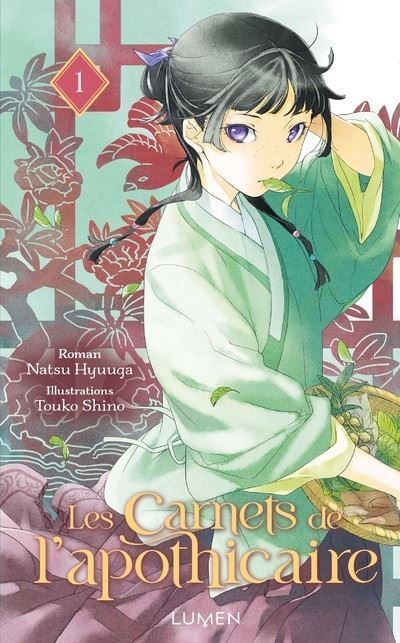 Natsu Hyuuga, Nekokurage, Itsuki Nanao (七緒一綺): Les Carnets de l'apothicaire (Paperback, Français language, 2022, Lumen)