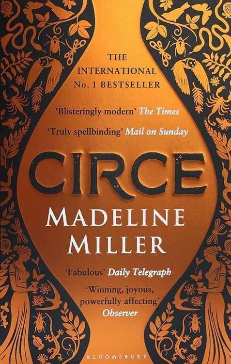Madeline Miller: Circe (Hardcover, 2019, Bloomsbury Publishing)