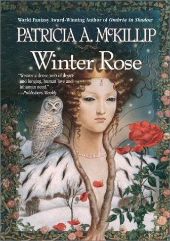 Patricia A. McKillip (duplicate): Winter Rose (2002, Ace Trade)