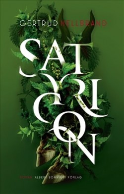 Satyricon (Hardcover, Swedish language, 2018, Albert Bonniers förlag)