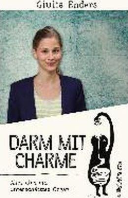 Giulia Enders, Giulia Enders: Darm mit Charme (Paperback, German language, 2014, Ullstein Verlag GmbH)