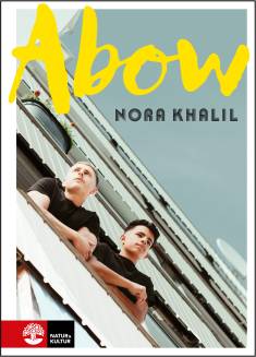 Nora Khalil: Abow (Hardcover, Swedish language, 2025, Natur & Kultur)