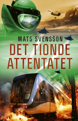 Det tionde attentatet (Hardcover, Swedish language, 2024, Lind & Co)