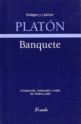 Platone, Platón: Banquete (Paperback, Spanish language, 2005, Losada)