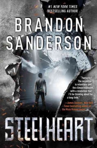 Brandon Sanderson: Steelheart (Hardcover, 2013, Delacorte)