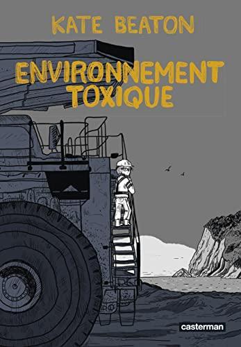 Kate Beaton, Kate Beaton: Environnement toxique (GraphicNovel, French language, 2023, Casterman)
