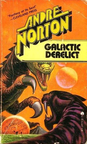 Andre Norton (duplicate): Galactic Derelict (Paperback, 1978, Ace Books)