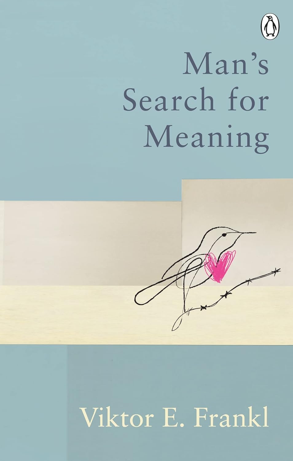 Viktor E. Frankl: Man's search for meaning (1962, Simon and Schuster)