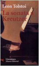 Leo Tolstoy: La Sonata a Kreutzer (Paperback, Spanish language, 2005, Alianza Editorial Sa)