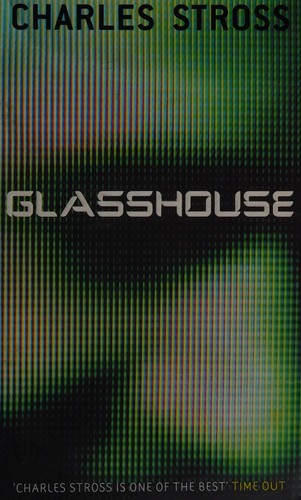 Charles Stross: GLASSHOUSE. (Undetermined language, 2006, ORBIT)