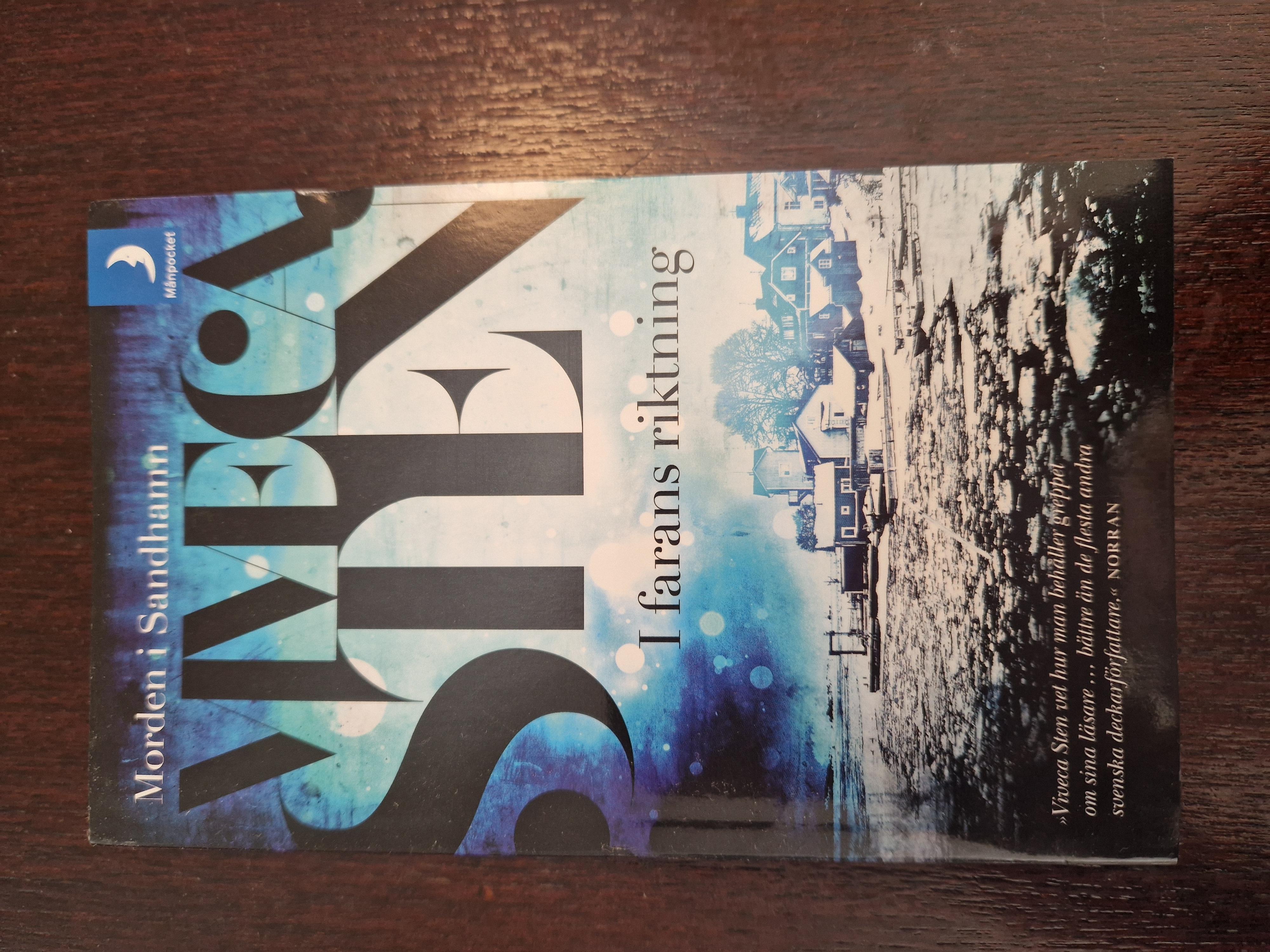 Viveca Sten: I farans riktning (Hardcover, Swedish language, 2014, Månpocket)