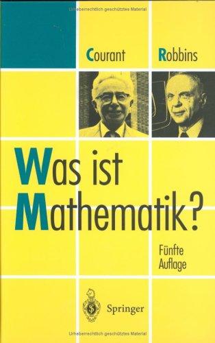 Herbert Robbins, Herbert Robbins: Was ist Mathematik? (Hardcover, German language, 2000, Springer)